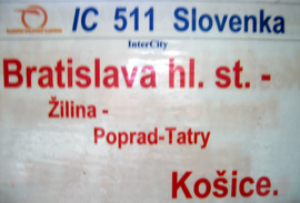 Zugschild fr den IC Slovenka von Bratislava nach Kosice